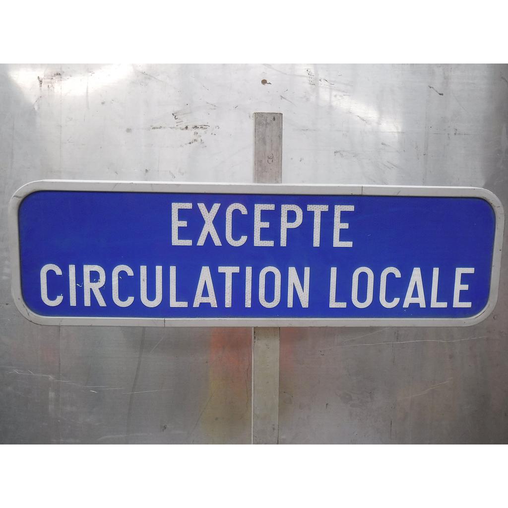 Excepté circulation locale