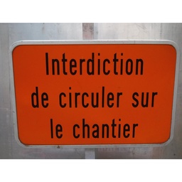 interdiction de circuler sur chantier